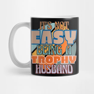 Trophy Husband Extraordinare Mug